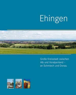 Ehingen. Große Kreisstadt zwischen Alb und Voralpenland  an Schmiech und Donau | Bundesamt für magische Wesen
