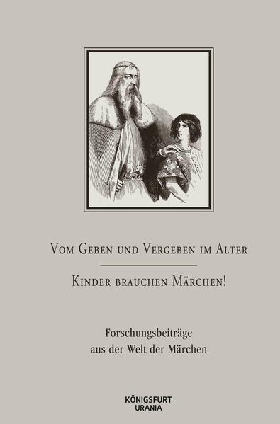 Vom Geben und Vergeben im Alter - Kinder brauchen Märchen! | Bundesamt für magische Wesen