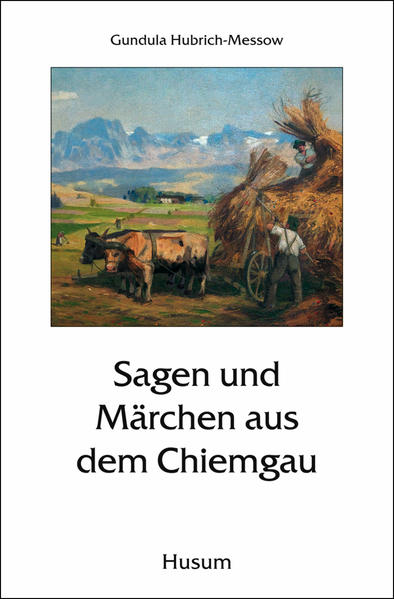 Sagen und Märchen aus dem Chiemgau | Bundesamt für magische Wesen