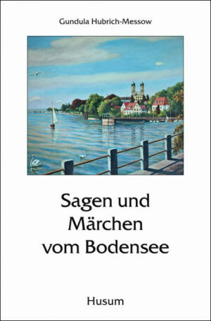 Sagen und Märchen vom Bodensee | Bundesamt für magische Wesen