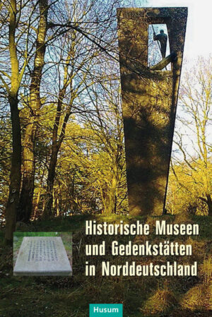 Historische Museen und Gedenkstätten in Norddeutschland | Bundesamt für magische Wesen
