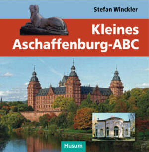 Kleines Aschaffenburg-ABC | Bundesamt für magische Wesen