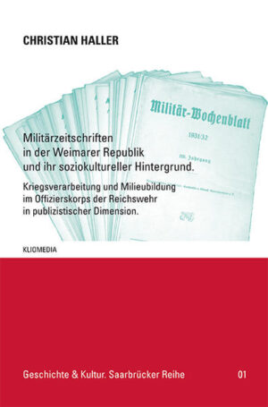 Militärzeitschriften in der Weimarer Republik und ihr soziokultureller Hintergrund. | Bundesamt für magische Wesen