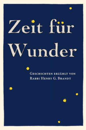 Zeit für Wunder: Geschichten erzählt von Rabbi Henry G. Brandt | Bundesamt für magische Wesen