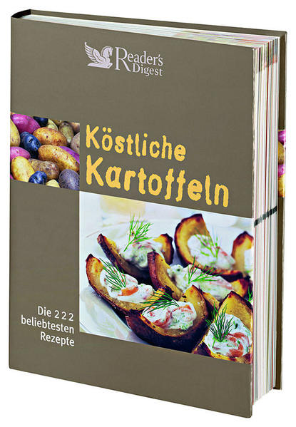 Rund um die Kartoffel, herzhafte Snacks und Vorspeisen, Leckere Suppen und Eintöpfe, bunte Salate, beliebte Beilagen, Köstliches Fleisch und Geflügel, Raffinierte Gerichte mit Fisch, Vegetarische Genüsse, Lust auf Süßes und Gebäck