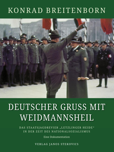 Deutscher Gruß mit Weidmannsheil | Konrad Breitenborn