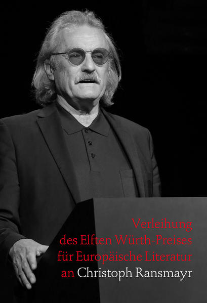 Verleihung des Elften Würth-Preises für Europäische Litetratur an Christoph Ransmayr | Bundesamt für magische Wesen