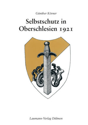Selbstschutz in Oberschlesien 1921 | Bundesamt für magische Wesen