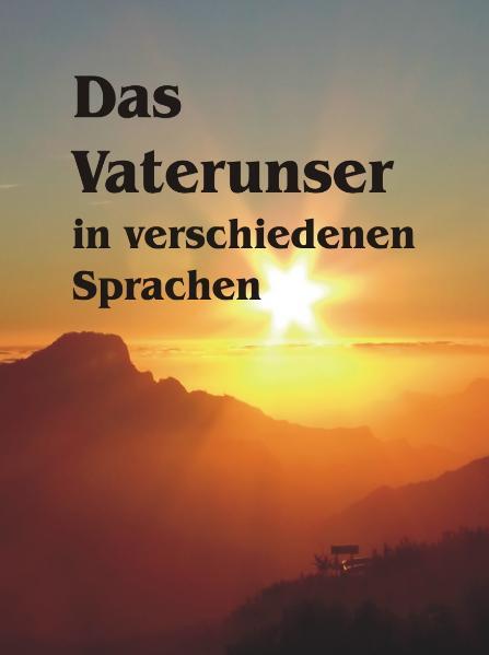 Das Vaterunser in 23 Sprachen