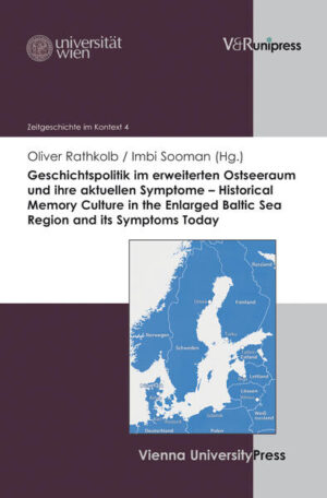 Geschichtspolitik im erweiterten Ostseeraum und ihre aktuellen Symptome  Historical Memory Culture in the Enlarged Baltic Sea Region and its Symptoms Today | Bundesamt für magische Wesen