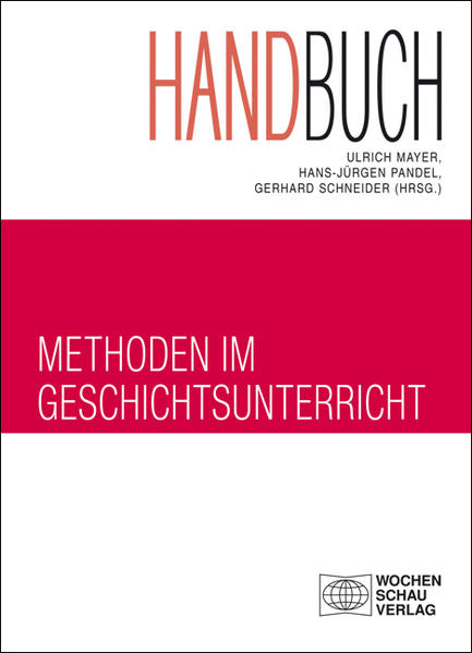 Handbuch Methoden im Geschichtsunterricht | Bundesamt für magische Wesen