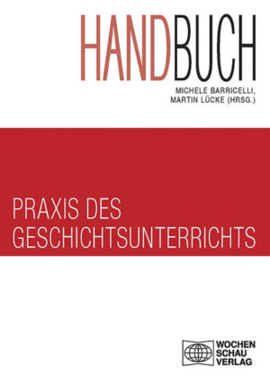 Handbuch Praxis des Geschichtsunterrichts 2 Bde | Bundesamt für magische Wesen