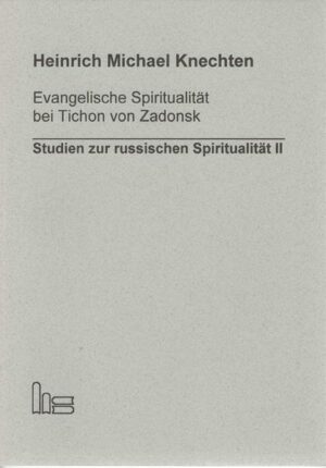 Evangelische Spiritualität bei Tichon von Zadonsk | Bundesamt für magische Wesen