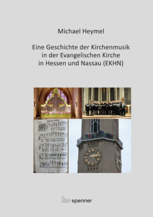 Eine Geschichte der Kirchenmusik in der Evangelischen Kirche in Hessen und Nassau (EKHN) | Bundesamt für magische Wesen
