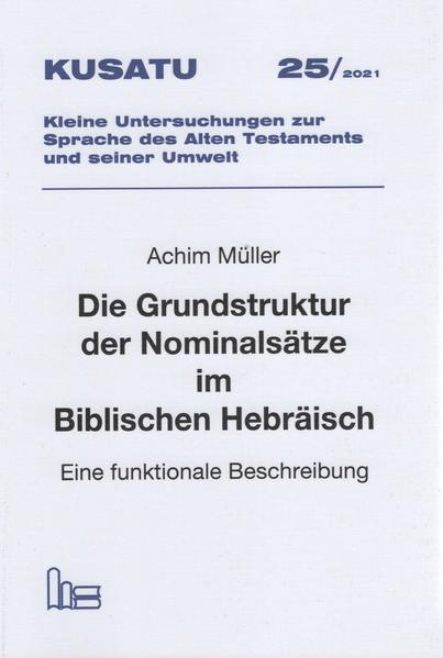 Die Grundstruktur der Nominalsätze im Biblischen Hebräisch. | Bundesamt für magische Wesen