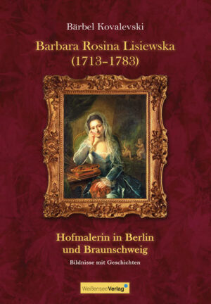 Barbara Rosina Lisiewska (1718-11783) | Bärbel Kovalevski