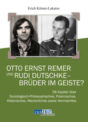 OTTO ERNST REMER UND RUDI DUTSCHKE BRÜDER IM GEISTE? | Bundesamt für magische Wesen