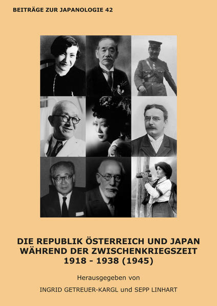 Die Republik Österreich und Japan während der Zwischenkriegszeit 1918 - 1938 (1945) | Ingrid Getreuer-Kargl, Sepp Linhart