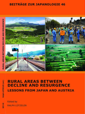 Rural areas between decline and resurgence: Lessons from Japan and Austria | Ralph Lützeler