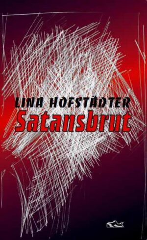 Lina Hofstädter: Satansbrut | Lina Hofstädter