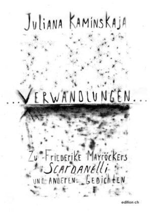  VERWANDLUNGEN  Zu Friederike Mayröckers Scardanelli und anderen Gedichten | Bundesamt für magische Wesen