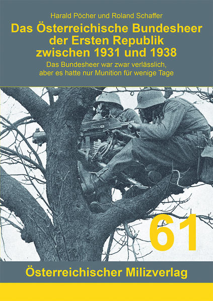 Das Österreichische Bundesheer der Ersten Republik zwischen 1931 und 1938 | Bundesamt für magische Wesen