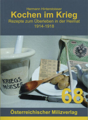 Kochen im Krieg | Hermann Hinterstoisser