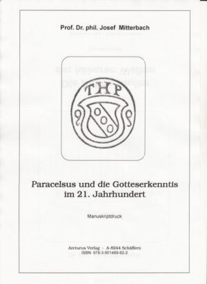 Paracelsus und die Gotteserkenntnis im 21. Jahrhundert | Bundesamt für magische Wesen