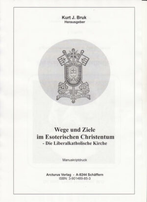 Wege und Ziele im Esoterischen Christentum | Bundesamt für magische Wesen