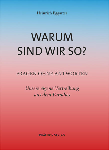 Sachlage: Wir sind die einzigen Kreaturen mit Selbsterkenntnis, Denkfähigkeit und überlegten Handlungsmöglichkeiten. Damit stoßen wir mehr und mehr an natürliche Grenzen und vor allem gegenseitig aufeinander, was bis zur Selbstvernichtung führen könnte. Darüber nachzudenken und entsprechend zu handeln ist unsere Aufgabe. Heinrich Eggarter