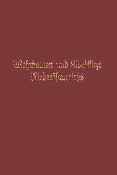 Wehrbauten und Adelssitze Niederösterreichs: Adelssitze und Wehrbauten Niederösterreichs | Bundesamt für magische Wesen