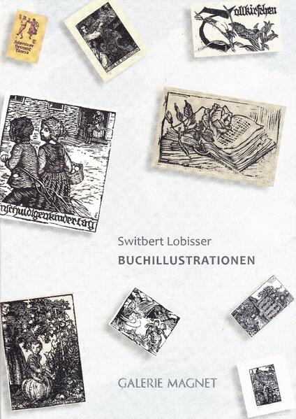 Switbert Lobisser. Buchillustrationen - Buchschmuck. | Vladimir Drazic