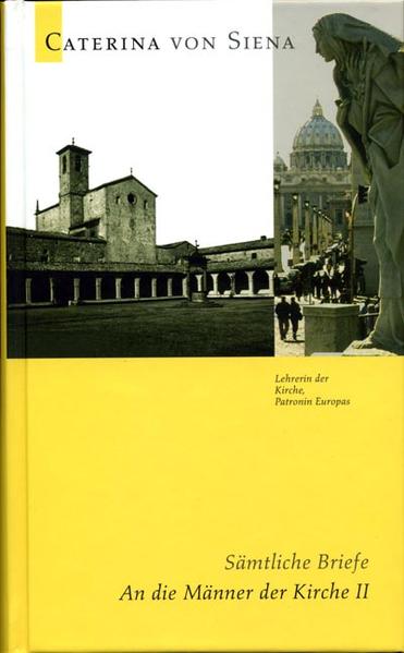 Caterina von Siena. Gesamtausgabe / An die Männer der Kirche II | Bundesamt für magische Wesen