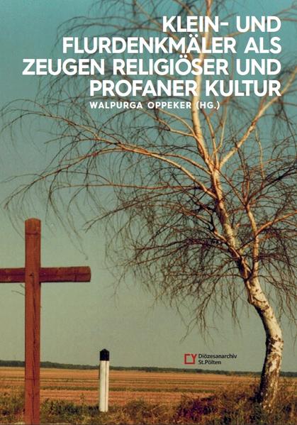 Klein- und Flurdenkmäler als Zeugen religiöser und profaner Kultur | Bundesamt für magische Wesen