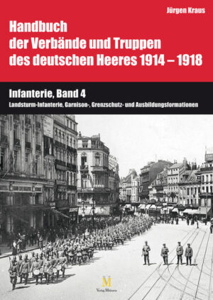 Handbuch der Verbände und Truppen des deutschen Heeres 1914-1918