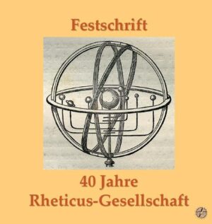 Festschrift 40 Jahre Rheticus-Gesellschaft | Bundesamt für magische Wesen
