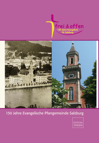 150 Jahre Evangelische Pfarrgemeinde Salzburg | Bundesamt für magische Wesen