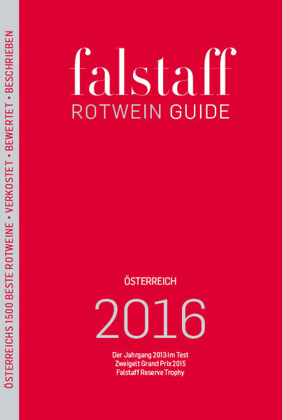 Der Jahrgang 2013 im Test Zweigelt Grand Prix 2015 Falstaff Reserve Trophy