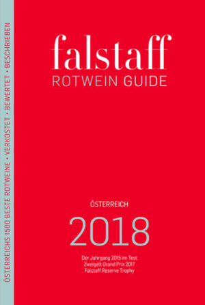 Der Jahrgang 2015 im Test Rotwein Grand Prix 2017 Falstaff Reserve Trophy