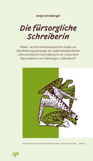Die fürsorgliche Schreiberin | Antje Schraberger