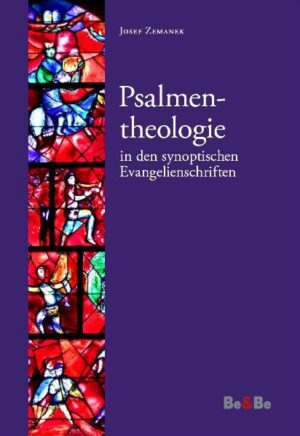 Psalmentheologie in den synoptischen Evangelienschriften | Bundesamt für magische Wesen