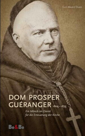 Dom Prosper Guéranger 1805-1875 | Bundesamt für magische Wesen