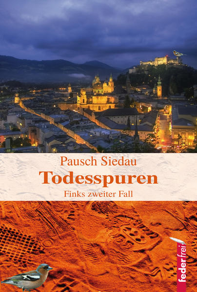 Todesspuren | Markus Pausch und Bernhard Siedau