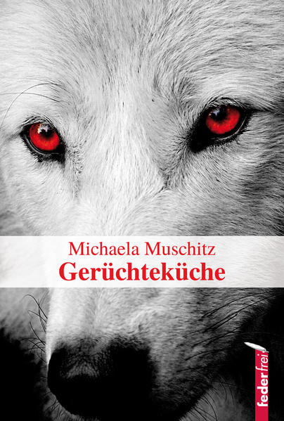 Gerüchteküche | Michaela Muschitz