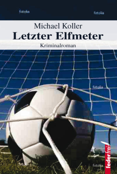 Letzter Elfmeter | Michael Koller