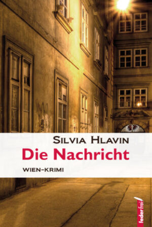 Die Nachricht | Silvia Hlavin