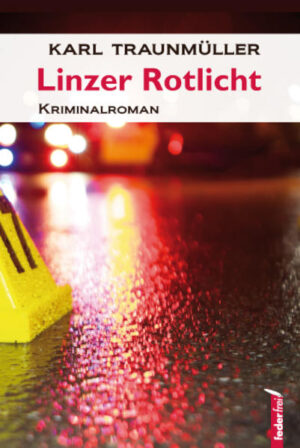 Linzer Rotlicht | Karl Traunmüller