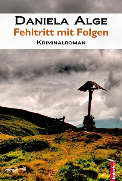 Fehltritt mit Folgen | Daniela Alge