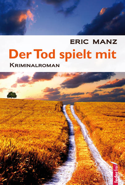 Der Tod spielt mit | Eric Manz