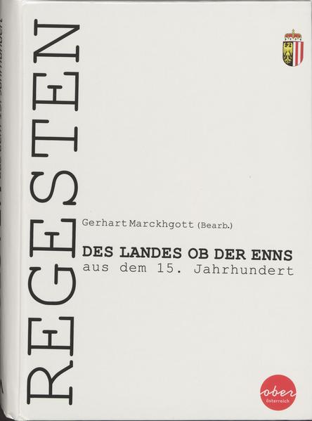 Regesten des Landes ob der Enns aus dem 15. Jahrhundert | Bundesamt für magische Wesen